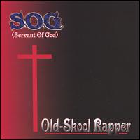 Old Skool Rapper von S.O.G.