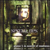 Phase 1: In Search of Madness von Special Ops