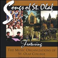 Music Organizations of St. Olaf College: Songs of St. Olaf von St. Olaf Choir