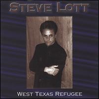 West Texas Refugee von Steve Lott