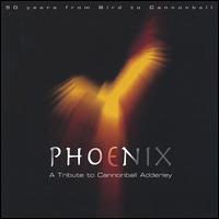 Phoenix: A Tribute to Cannonball Adderley von Chris Stewart