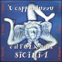 E Il Folk Della Sicilia von U Cappidduzzu