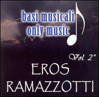 Basi Musicali, Vol. 2 von Eros Ramazzotti