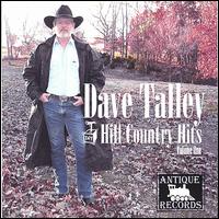 Hill Country Hits, Vol. 1 von Dave Talley