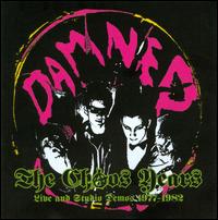 Chaos Years: Rare & Unreleased 1977-1982 [Bonus Track] von The Damned