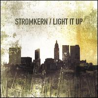 Light It Up von Stromkern