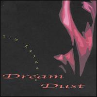 Dream Dust von Tim Sanders