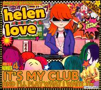 It's My Club and I'll Play What I Want To von Helen Love