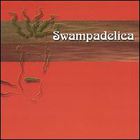 Swampadelica von Swampadelica