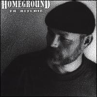 Homeground von T.R. Ritchie