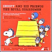 Snoopy and His Friends von The Royal Guardsmen