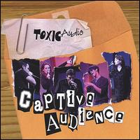 Captive Audience von Toxic Audio