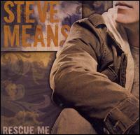 Rescue Me von Steve Means