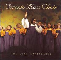 Live Experience von Toronto Mass Choir