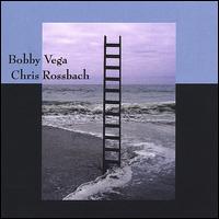 Bobby Vega and Chris Rossbach von Bobby Vega