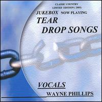 Jukebox Now Playing Tear Drop Songs von Wayne Phillips