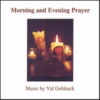 Morning and Evening Prayer von Val Goldsack