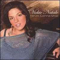 Never Gonna Stop von Vickie Natale