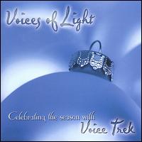 Voices of Light von Voice Trek