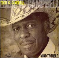 Mind Trouble von Eddie C. Campbell