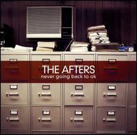 Never Going Back to OK von The Afters