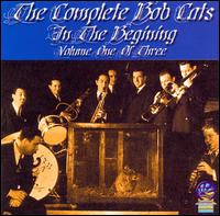 Complete Bob Cats, Vol. 1: In the Beginning von Bob Crosby