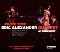 Prime Time: In Concert von Eric Alexander