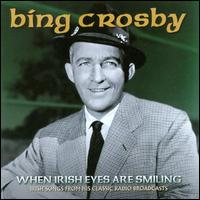 When Irish Eyes Are Smiling von Bing Crosby