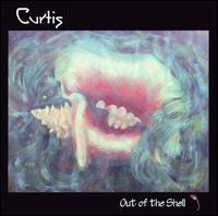 Out the Shell von Curtis