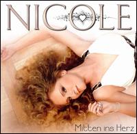 Mitten Ins Herz von Nicole