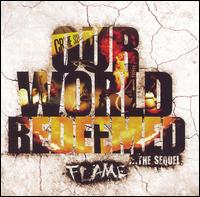 Our World: Redeemed von Flame