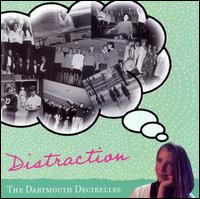 Distraction von The Dartmouth Decibelles