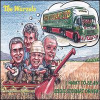 I Want to Be an Eddie Stobart Driver EP von The Wurzels