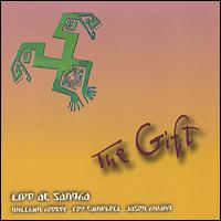 Gift, Live at Sangha von D.R. Hooker