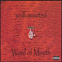 Unilluminated von Word of Mouth