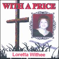 With a Price von Loretta Withee