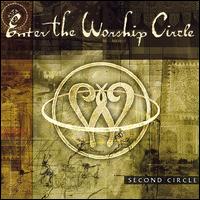 Enter the Worship Circle: Second Circle von Enter the Worship Circle