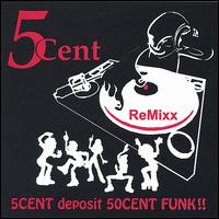 5CENT Deposit 50CENT Funk!! *Remixx von 5 Cent