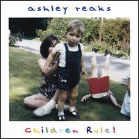 Children Rule! von Ashley Reaks