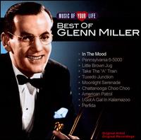 Music of Your Life: Best of Glenn Miller von Glenn Miller