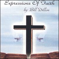 Expressions of Faith von Bill Dillon