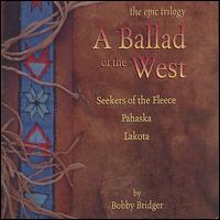 Ballad of the West von Bobby Bridger