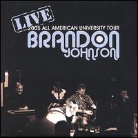 All-American University Tour 2005: Live von Brandon Johnson