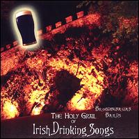 Holy Grail of Irish Drinking Songs von The Brobdingnagian Bards