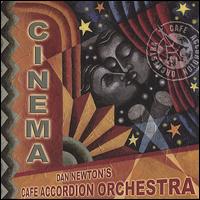 Cinema von Café Accordion Orchestra