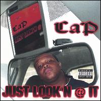 Just Look'n @ It [#1] von C.A.P.