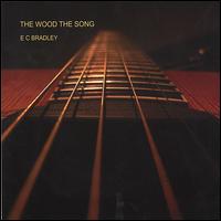 Wood the Song von E.C. Bradley