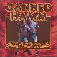 Karazma von Canned Hamm