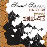 Sound Sessions, Vol. 1 von Choklate