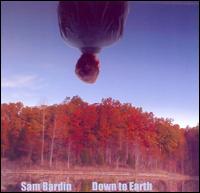 Down to Earth von Sam Bardin